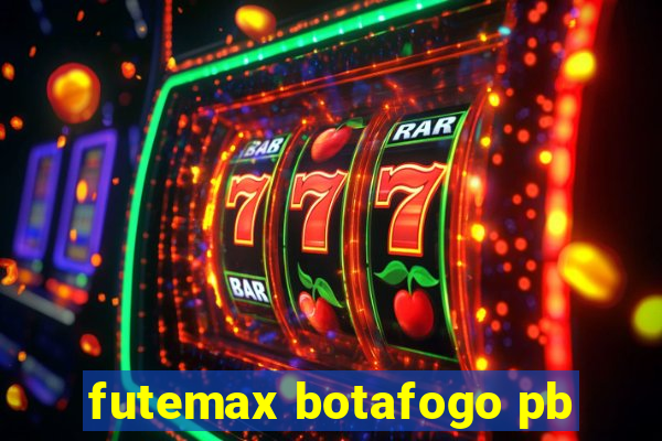 futemax botafogo pb